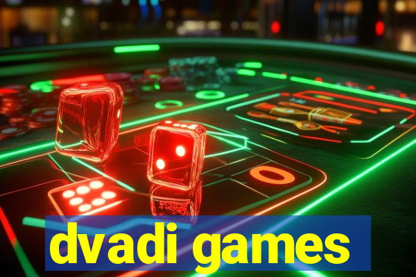 dvadi games